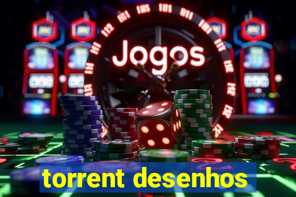 torrent desenhos